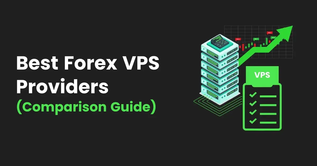 14 Best Forex VPS Providers in 2026 (Full Comparison)