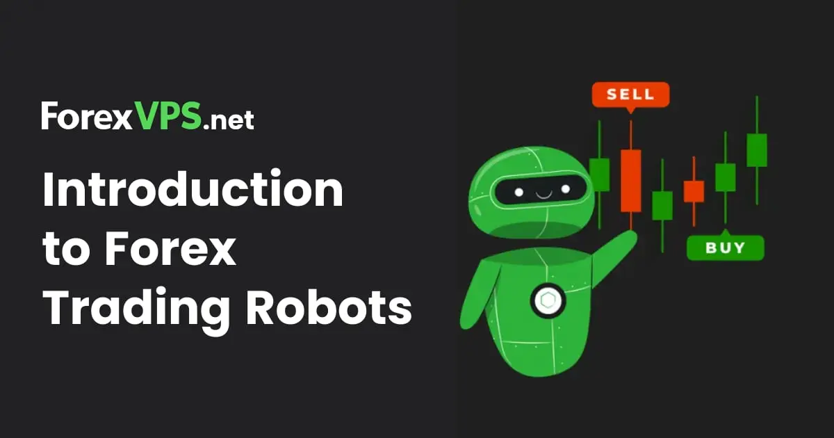 What is a Forex Trading Robot and How Does it Work?