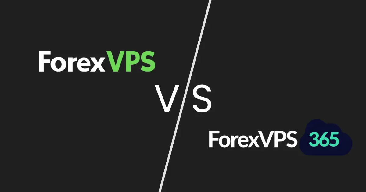 ForexVPS vs ForexVPS365: Best VPS for Automated Trading
