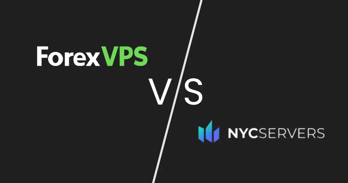 ForexVPS vs. NYCServers: Which is the Better Forex VPS Hosting Service?